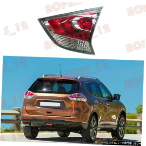 GAp[c YEGNXgC14-15Ee[Cgu[LCgdp For Nissan X-Trail 14-15 Right Inner Side Tail Light Brake Light Excluding Bulb