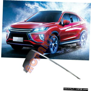 GAp[c OHGNvXNX2017?2019 OEMtgop[[fBOAĝ߂ For Mitsubishi Eclipse Cross 2017~2019 OEM Left Upper Front Bumper Moulding Trim