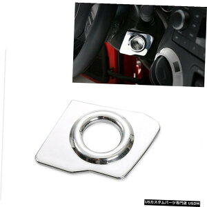 N[bL N[CeACOjbVXCb`W[vO[JK11-17pX^[gL[t[g Chrome Interior ignition switch Start key frame trim For Jeep Wrangler JK 11-17
