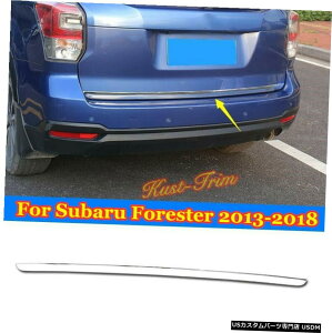 N[bL XotHX^[2013-2018XeXN[AgNbhJo[gptBbg FIT For Subaru Forester 2013-2018 Stainless Chrome Rear Trunk Lid Cover Trim