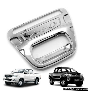 N[bL e[Q[ge[Q[gnhJo[gN[1g^nCbNXr[S11-14 Tail Gate Tailgate Handle Cover Trim Chrome 1 Pc For Toyota Hilux Vigo 11 - 14
