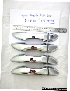 クロームメッキ 左ドライバーキーホールクローム4ドアハンドルカバー新しいトヨタカローラアルティス2014V.1 Left Driver Keyhole Chrome 4door Handle Cover New Toyota Corolla Altis 2014 V.1