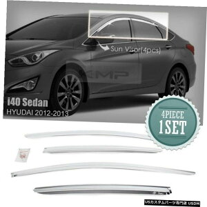 �N���[�����b�L Chrome Window Sun Vent Visor Rain Guards 4P K742 For HYUNDAI 2012-2018 i40 Sedan �y���s�A���i�z