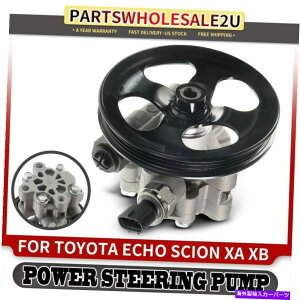 Power Steering Pump �g���^�G�R�[2000-2005�T�C�I��xA��xB��2004-2006�̂��߂̃v�[���[�ƃp���[�X�e�A�����O�|���v Power Steering Pump with Pulley for Toyota Echo 2000-2005 Scion xA xB 2004-2006 �y���s�A���i�z