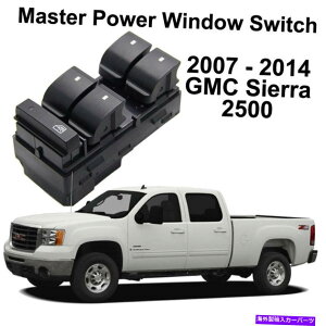 WINDOW SWITCH GMC SIERRA 2500 MASTEREChEXCb`2011 2012 2013 2014 2007 2008 2009 2010 GMC SIERRA 2500 MASTER WINDOW SWITCH 2007 2008 2009 2010 2011 2012 2013 2014