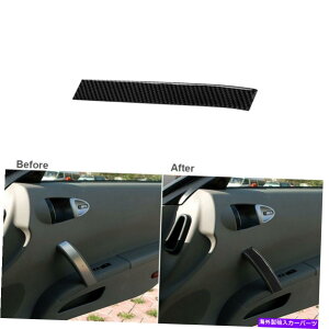 Carbon fiber Internal Y350Z 2006N2009N̂߂ɃJ[{t@Co[̃hACopilot̃nhCeAg Carbon Fiber Inner Side Door Copilot Handle Decor Trim For Nissan 350Z 2006-2009