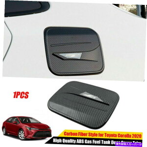 GAS TANK FUEL g^J[2019 2020KXR^ÑhAJo[gJ[{t@Co[X^Ĉ߂ For Toyota Corolla 2019 2020 Gas Fuel Tank Door Cover Trim Carbon Fiber Style