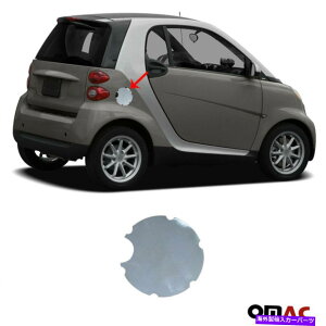 GAS TANK FUEL X}[gtH[c[W450 1998N2007N̔RKX̃^NtbvLbvJo[gS.Steelp For Smart ForTwo W450 1998-2007 Fuel Gas Tank Flap Cap Cover Trim S.Steel