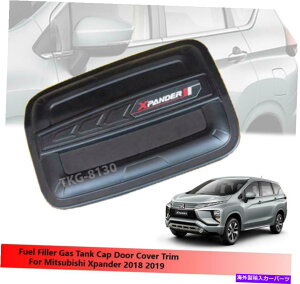 GAS TANK FUEL t[GLbvKX̃^NLbvhAJo[gOHXPANDER 2018 2019 Fuel Cap Gas Tank Cap Door Cover Trim For Mitsubishi Xpander 2018 2019
