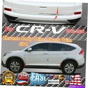Cover Rear Trunk �z���_CRV 2012-2016�p�N���[���T�C�h�{�f�B�h�A�A�g�����N���b�h���`�J�o�[�g�����L�b�g Chrome Side Body Door Trunk Molding Lid Cover Trim Kit for Honda CRV 2012-2016