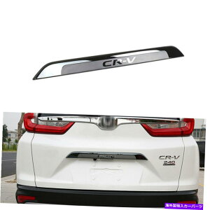 Cover Rear Trunk z_CRV CRV 2017-2021̂߂1pcs㕔hAAgNbhیJo[gtBbg 1Pcs Rear Door Trunk Lid Protect Cover Trim Fits for Honda CR-V CRV 2017-2021