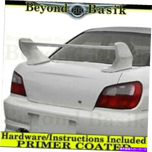 Cover Rear Trunk 2002-2007̂߂̃XoCvbTWRXg[T[X^CX|C[AgNEBOPRIMERF For 2002-2007 Subaru Impreza WRX Tracer Style Spoiler Trunk Wing PRIMER color
