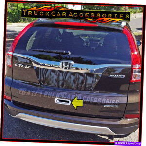 Cover Rear Trunk HONDA CRV CRV 2012 2013 2014 2015 2016N[gNe[Q[gnhJo[̂ For HONDA CR-V CRV 2012 2013 2014 2015 2016 Chrome Trunk Tailgate Handle Cover