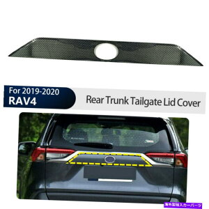 Cover Rear Trunk �J�[�{���t�@�C�o�[�X�^�C�����A�g�����N�e�[���Q�[�g�̂ӂ��J�o�[�g�����g���^RAV4 2019 2020 Carbon Fiber Style Rear Trunk Tailgate Lid Cover Trim For Toyota RAV4 2019 2020