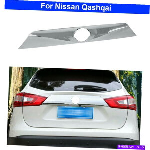 Cover Rear Trunk 1PCSN[AgNYLVJC2014N2020N̂߂ɐ`Jo[gK[jbV 1PCS Chrome Rear Trunk Molding Cover Trim Garnish For Nissan Qashqai 2014-2020
