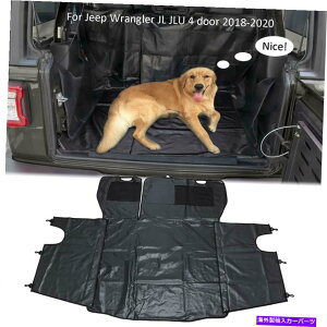 Cover Rear Trunk W[vO[JL JLU 2018-2020ph̃V[gJo[gNJ[SCi[ Dog Seat Cover Trunk Cargo Liner Waterproof For Jeep Wrangler JL JLU 2018-2020