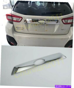 Cover Rear Trunk 2018-2021XoXVJo[ɃN[bLAgNbhJo[g Chrome Plated Rear Trunk Lid Cover Trim for 2018-2021 Subaru XV Cover