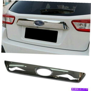 Cover Rear Trunk tBbĝ߂̃XoXV / Crosstrek 2018 2019AgNbhe[Q[gJo[gN[ Fit For Subaru XV/Crosstrek 2018 2019 Rear Trunk Lid Tailgate Cover Trim Chrome