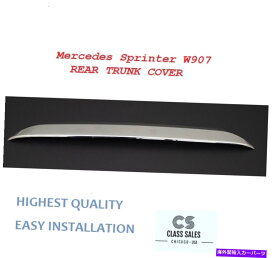 Cover Rear Trunk FIT MERCEDES SPRINTER W907 2018- CHROME REARトランクリッドカバーSTAINLESS STEEL FIT MERCEDES SPRINTER W907 2018- CHROME REAR TRUNK LID COVER STAINLESS STEEL