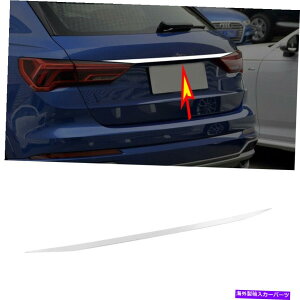 Cover Rear Trunk アウディQ3(F3)2019年から2021年の新しいステンレスリアテールトランクリッドの装飾カバートリムのために For Audi Q3 (F3)2019-2021 New stainless Rear Tail Trunk Lid decor Cover Trim