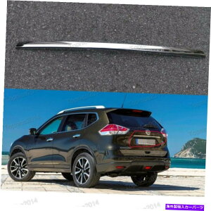 Cover Rear Trunk Aop[[fBOJo[gNN[ĝ߂ɓYEGNXgC2014-2016 Rear Bumper Moulding Cover Trunk Chrome Trim For Nissan X-Trail 2014-2016