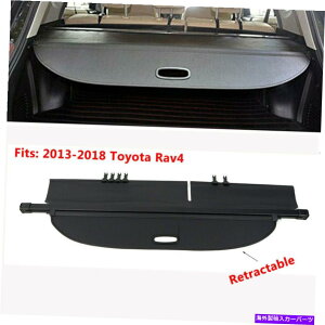 Cover Rear Trunk 13-18̂߂̃g^RAV4 4hAVgNgN^ue[Q[gtgQ[gJ[SJo[ for 13-18 Toyota Rav4 4 Door New Trunk Retractable Tailgate Liftgate Cargo Cover