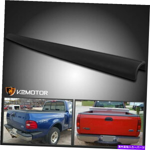 Cover Rear Trunk tBbg1997-2004tH[hF150gNveN^[Jo[e[Q[gAbp[LbvX|C[ Fit 1997-2004 Ford F150 Trunk Protector Cover Tailgate Upper Molding Cap Spoiler