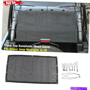 Cover Rear Trunk 4DoorW[vO[JL JKp߂TrunkgbvTVF[hbVJo[rLjAN-TI UV Back Trunk Top Sunshade Mesh Cover Bikini An-ti UV for 4Door Jeep Wrangler JL JK