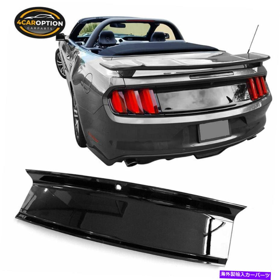 Cover Rear Trunk はめあい15-18フォードマスタングトランクデッキリッドカバーパネル - グロスブラックABSプラスチック Fits  15-18 Ford Mustang Trunk Decklid Cover Panel - Gloss Black ABS Plastic |