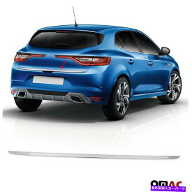 Cover Rear Trunk ルノーメガーヌ2016-2020 Chromeのトランクテールゲート成形トリムカバーS.Steel Chrome Trunk Tailgate Moulding Trim Cover S.Steel For Renault Megane 2016-2020