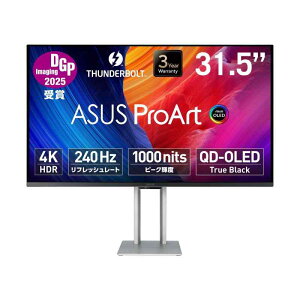 ASUS 4K ���j�^�[ ProArt OLED PA32UCDM / 31.5�C���` / �yDGP�C���[�W���O�A���[�h2025 ��܁z / �ʎq�h�b�g�L�@EL / 240Hz / 0.1ms / HDMI/Thunderbolt 4(96W���d) /