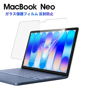 MacBook Neo �K���X�t�B���� A3404 �ی�t�B���� MacBook Neo 13�C���` �K���X�t�B���� �}�b�N�u�b�NNeo 13�C���` ���d�x9H ���˒ጸ MacBook Neo �w��h�~ Apple MacBook Neo 13�C���` ��� �ی�t�B���� ��U�h