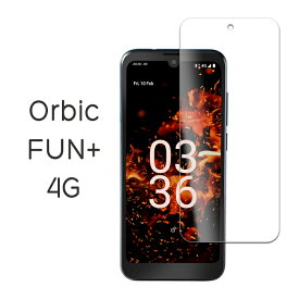 Orbic FUN+ 4G フィルム 液晶保護 9H 強化ガラス カバー シール オルビック ファン プラス フォージー スマホフィルム