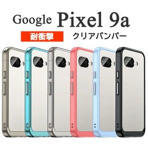 Google Pixel 9a P[X sNZ9a n[hP[X ϏՌ NA Jo[ Google Pixel9a O[O sNZ 9a X}zP[X P2