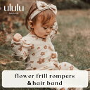 ＼マラソン限定 5%OFF／NEW【送料無料】フラワーフリルロンパース＆ヘアバンドセット　ナチュラル 子供服 ベビー服 女…