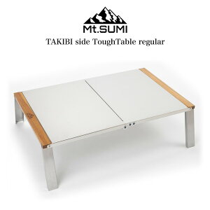 Mt.SUMI }EgX~ ΃TCh^te[u M[ TAKIBI side ToughTable regular OA2106TT-R ܂肽 [ \Lv Lv x_Lv BBQ o[xL[ W[ ZN
