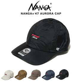 (マラソン限定ポイント10倍)NANGA×`47 AURORA TEX CAP ナンガ×47 オーロラテックス キャップ ns2411-3b018-a アウトドアファッション 帽子 コーディネート 防水透湿性素材 47コラボレーション セレクト雑貨ムー