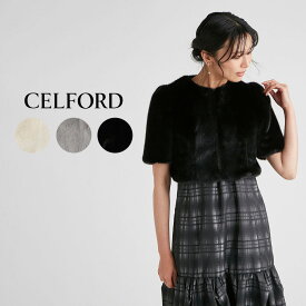 SALE60%OFF CELFORD セルフォード ハーフスリーブエコファーショートジャケット cwfj234053 レディース アウター エコファー ショート丈 短丈 クルーネック 半袖 結婚式 二次会 オケージョン デイリー セレクト雑貨ムー