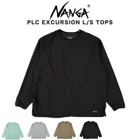 NANGA ナンガ PLC EXCURSION L/S TOPS PLC エクスカーション ロングスリーブ トップス n2610-1l119a メンズ ユニセックス キャンプ アウトドア デイリー ギフトにおすすめ セレクト雑貨ムー