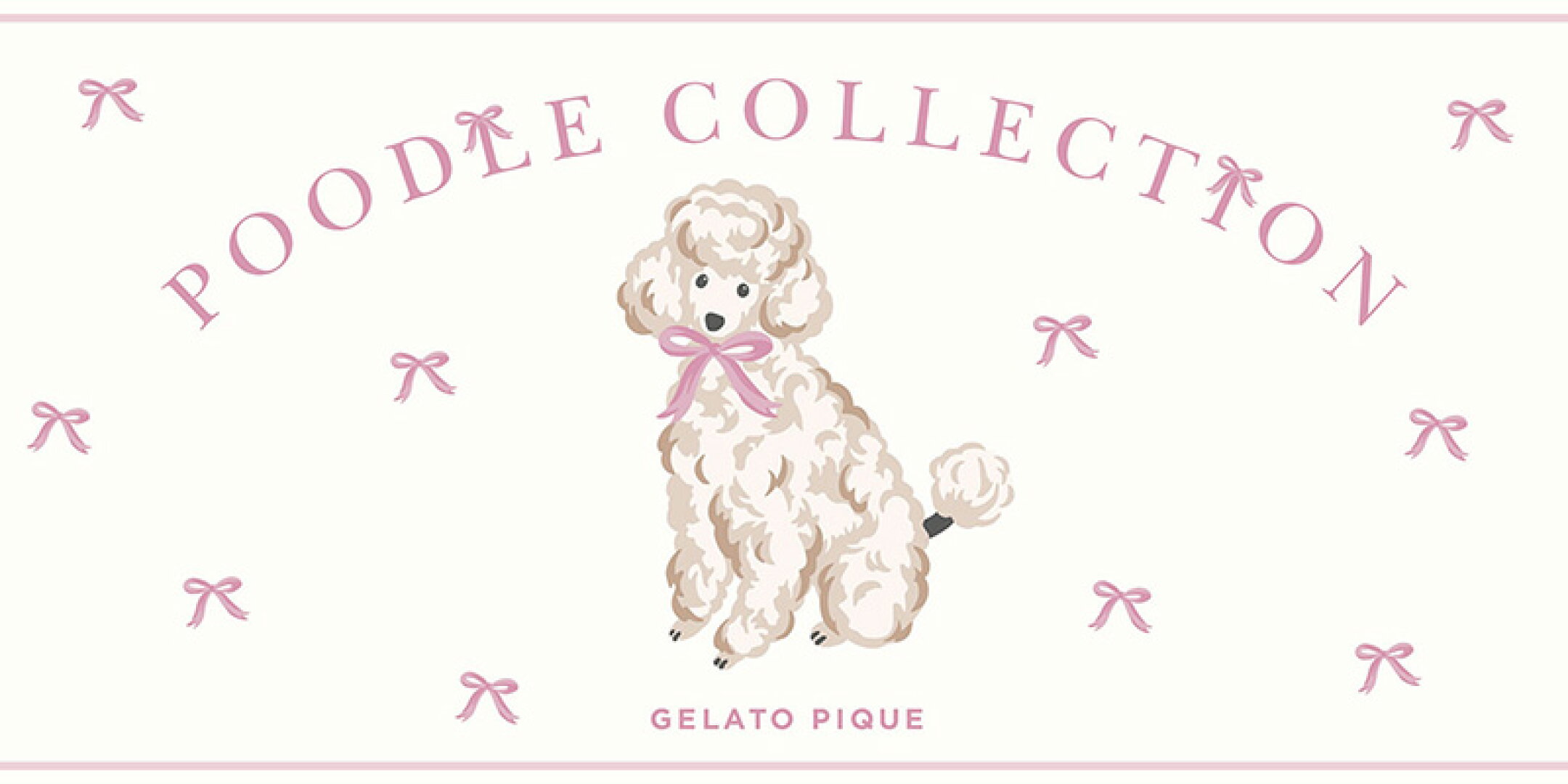 GELATO PIQUE プードル シリーズ