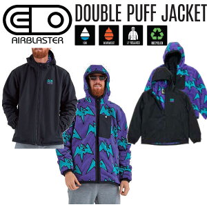 24-25 AIRBLASTER GAuX^[ Double Puff Jacket o[Vu WPbg Y Xm[{[h EGA K̔X Xm[ EFA SNOWBOARD GA[uX^[ 2024-2025