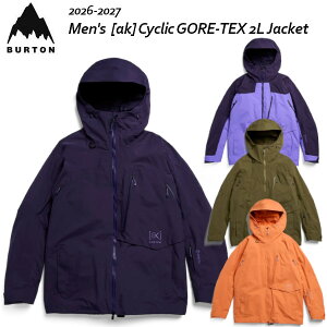 26-27 BURTON �o�[�g�� �����Y Men's [ak] Cyclic GORE-TEX 2L Jacket �T�C�N���b�N �S�A�e�b�N�X 2L �W���P�b�g �X�m�[�{�[�h �E�G�A SNOWBOARD ���K�̔��X 2026-2027 27WIN-307631
