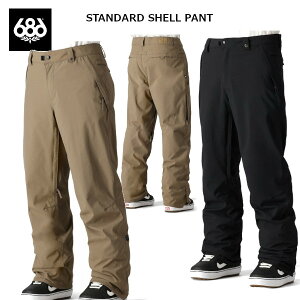 24-25 686 VbNXGCgVbNX STANDARD SHELL PANT X^_[h VF pc jZbNX Xm[{[h EGA K̔X Xm[ EFA SNOWBOARD SIXEIGHTSIX 2024-2025