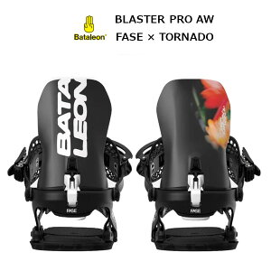 25-26 Bataleon �o�^���I�� BLASTER PRO AW FASE × TORNADO �u���X�^�[ �v�� �G�[�_�u�����[ �t�F�[�Y �t�F�C�Y �t�@�X�g�G���g���[ �r���f�B���O �o�C���f�B���O BINDING ���K�̔��X �X�m�[�{�[�h SNOWBOARD 2