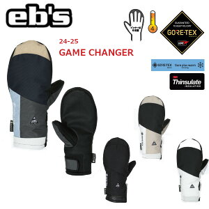 24-25 eb's GrX GAME CHANGER Q[ `FW[ GORE-TEX GLOVE MITT ~g O[u ۉ h h  #4400002 ebs 2024-2025
