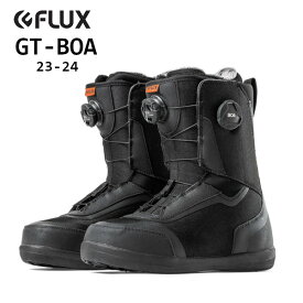 23-24 Flux フラックス ブーツ GT-BOA ボア スノーボード ブーツ フリーライド ジブ・グラトリ 正規販売店 BOOTS snowboard GT BOA 2023-2024