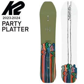 [チューニング付き] 23-24 K2 SNOWBOARDING ケーツー PARTY PLATTER オールマウンテン パウダー SNOWBOARD スノーボード 板 2023-2024