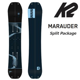 特典付き 24-25 K2 SNOWBOARDING ケーツー MARAUDER SPLIT Package スプリットボード バックカントリー SNOWBOARD ボード 板 2024-2025