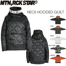 MTN.ROCK STAR マウンテンロックスター アーリーモデル NECK HOODED QUILT フードジャケット スノーボード ジャケット 正規販売店 SNOWBOARD MOUNTAIN ROCK STAR 26-27 ご予約商品 1月末～2月上旬入荷予定