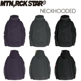 MTN.ROCK STAR マウンテンロックスター アーリーモデル NECK HOODED ネックフーディ パーカー スノーボード 正規販売店 SNOWBOARD MOUNTAIN ROCK STAR 26-27 ご予約商品 1月末～2月上旬入荷予定